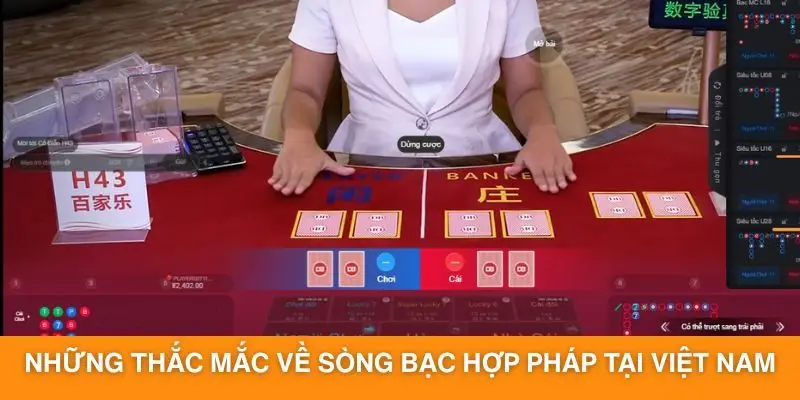 Những thắc mắc về sòng bạc hợp pháp tại Việt Nam