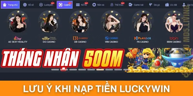 Vấn đề cần lưu ý khi nạp tiền Luckywin